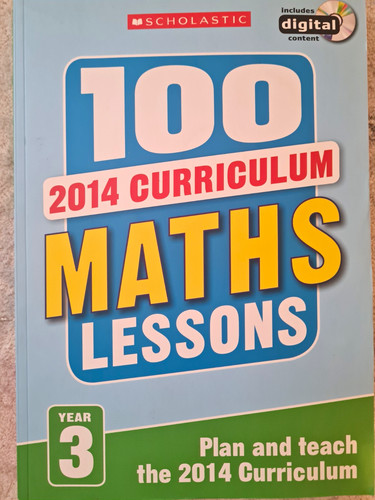 Scholastic 100 maths lessons - scholastic,