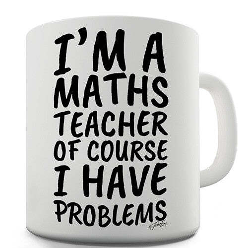Maths teacher novelty - a,