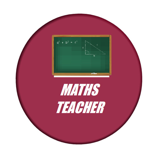 Maths teacher identity button - maths,